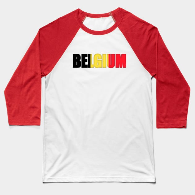 Belgium Belgique Baseball T-Shirt by SeattleDesignCompany